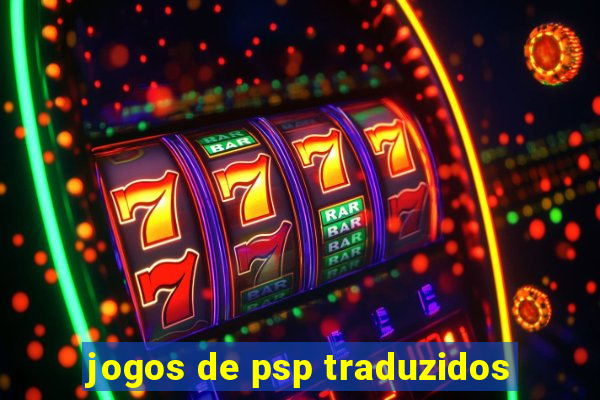 jogos de psp traduzidos